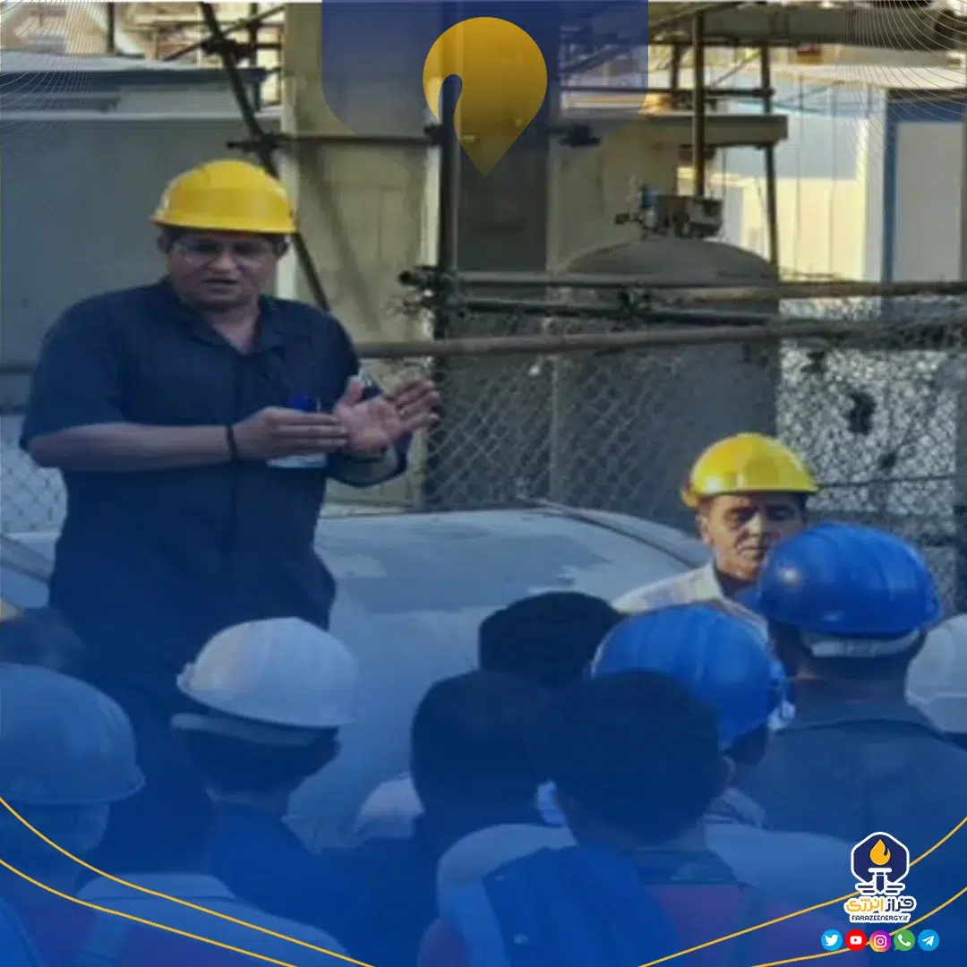 برگزاری جلسه Tool Box Meeting با محوریت ایمنی فعالیت‌های کار در ارتفاع در پتروشیمی بوشهر